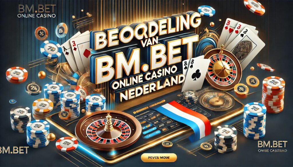 Beoordeling van Bm.Bet online casino in Nederland